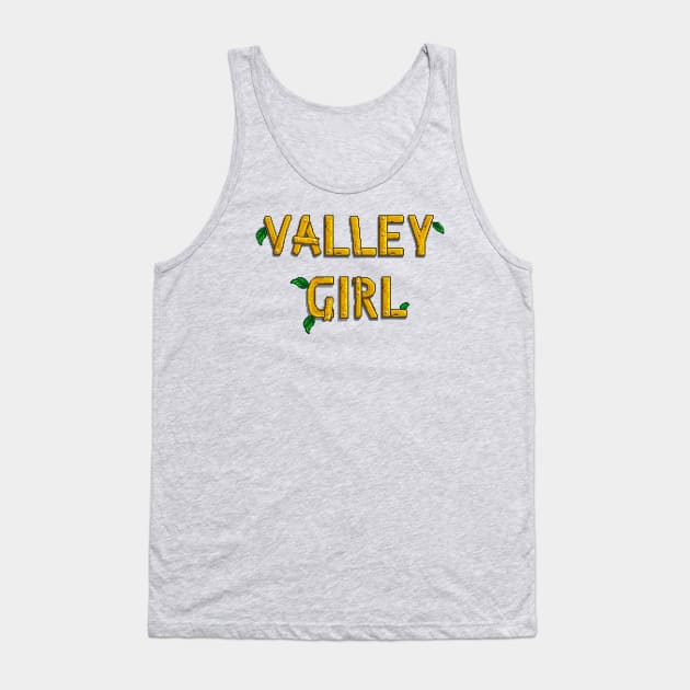 Valley Girl Tank Top by SearchingForOtherPlayers